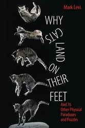 Book cover of Why Cats Land on Their Feet by Mark Levi