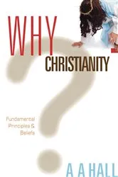 Book cover of Why Christianity by Al Hall