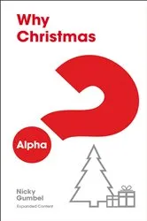 Book cover of Why Christmas? Expanded Edition by Unknown