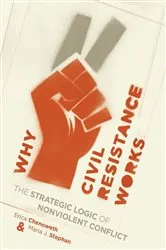 Book cover of Why Civil Resistance Works by Erica Chenoweth