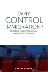 Book cover of Why Control Immigration? by Caress Schenk