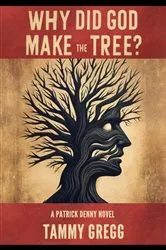 Book cover of Why Did God Make the Tree? by Unknown