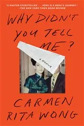 Book cover of Why Didn't You Tell Me? by Unknown