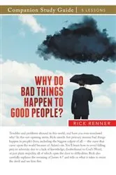 Book cover of Why Do Bad Things Happen to Good People? Study Guide by Rick Renner