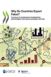 Book cover of Why Do Countries Export Fakes? by OECD Publishing