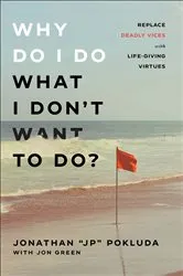 Book cover of Why Do I Do What I Don't Want to Do? by Unknown