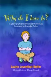 Book cover of Why Do I Have To? by Luisa Montaini-Klovdahl