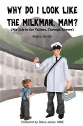 Book cover of Why Do I Look Like the Milkman, Mam? by Unknown