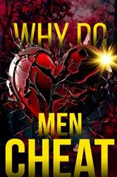 Book cover of Why Do Men Cheat by Gregory Jones