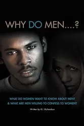 Book cover of WHY DO MEN...? by R.I. Richardsun