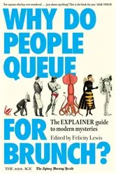 Book cover of Why Do People Queue for Brunch? by Felicity Lewis