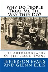 Book cover of Why Do People Treat Me The Way They Do? by Jefferson Evans