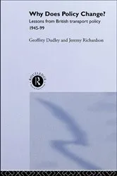 Book cover of Why Does Policy Change? by Dr Geoffrey Dudley