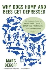 Book cover of Why Dogs Hump and Bees Get Depressed by Marc Bekoff
