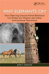 Book cover of Why Elephants Cry by John T. Hancock