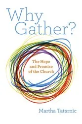 Book cover of Why Gather? by Unknown