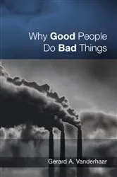 Book cover of Why Good People Do Bad Things by James Hollis