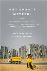 Book cover of Why Growth Matters by Jagdish Bhagwati