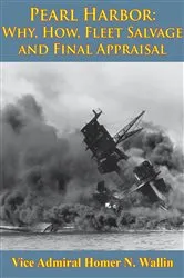 Book cover of Why, How, Fleet Salvage And Final Appraisal [Illustrated Edition] by Unknown