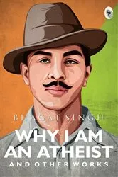 Book cover of Why I Am An Atheist And Other Works by Unknown