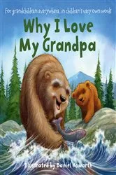 Book cover of Why I love my Grandpa by Daniel Howarth