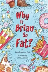 Book cover of Why Is Brian So Fat? by Unknown