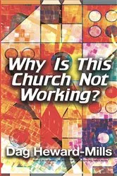 Book cover of Why Is This Church Not Working by Dag Heward-Mills