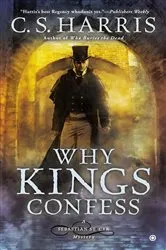 Book cover of Why Kings Confess by C. S. Harris