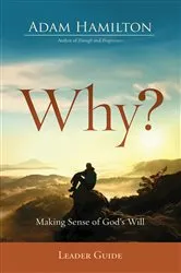 Book cover of Why? Leader Guide by Adam Hamilton