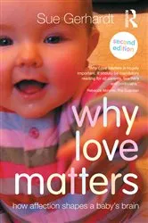 Book cover of Why Love Matters (2nd ed.) by Sue Gerhardt