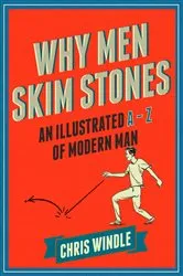 Book cover of Why Men Skim Stones by Unknown