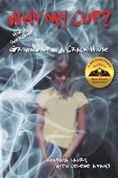 Book cover of Why My Cup? by Unknown