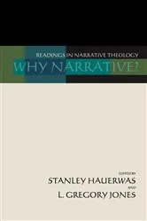 Book cover of Why Narrative? by Stanley Hauerwas