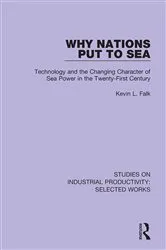 Book cover of Why Nations Put to Sea by Kevin L. Falk