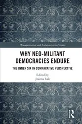 Book cover of Why Neo-Militant Democracies Endure by Joanna Rak