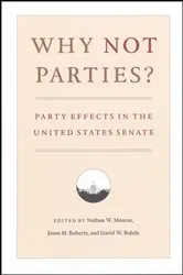 Book cover of Why Not Parties? by Nathan W. Monroe