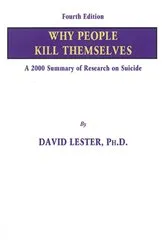 Book cover of Why People Kill Themselves by David Lester