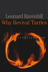 Book cover of Why Revival Tarries by Leonard Ravenhill