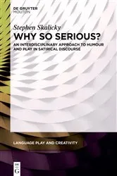 Book cover of Why So Serious? by Stephen Skalicky