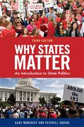 Book cover of Why States Matter (3rd ed.) by Gary F. Moncrief