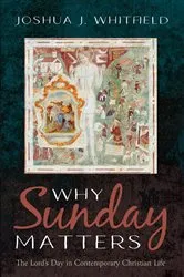 Book cover of Why Sunday Matters by Unknown