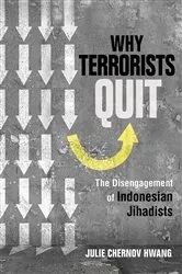 Book cover of Why Terrorists Quit by Julie Chernov Hwang