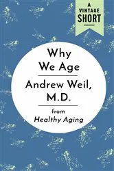 Book cover of Why We Age by Unknown