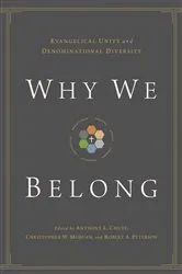Book cover of Why We Belong by Anthony L. Chute