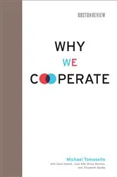 Book cover of Why We Cooperate by Michael Tomasello