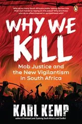 Book cover of Why We Kill by Karl Kemp