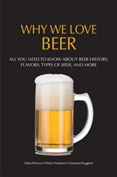 Book cover of Why We Love Beer by Fabio Petroni