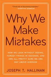 Book cover of Why We Make Mistakes by Joseph T. Hallinan