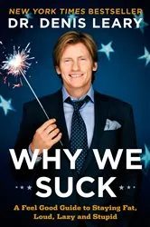 Book cover of Why We Suck by Denis Leary