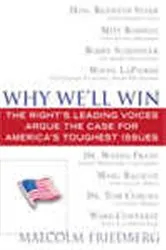Book cover of Why We’ll Win - Conservative Edition by Malcolm Friedberg